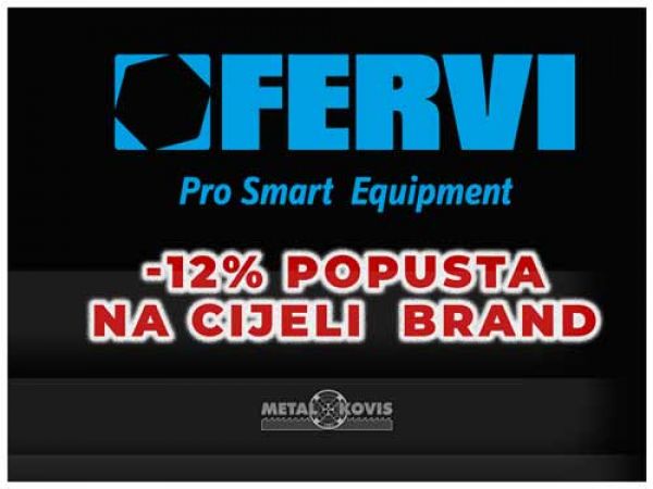 FERVI - 12% popusta na cijeli brand | 04.12.2023. - 10.12.2023.