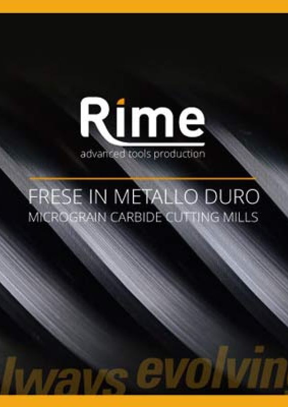 Rime - Micrograin carbide cutting mills and reamers